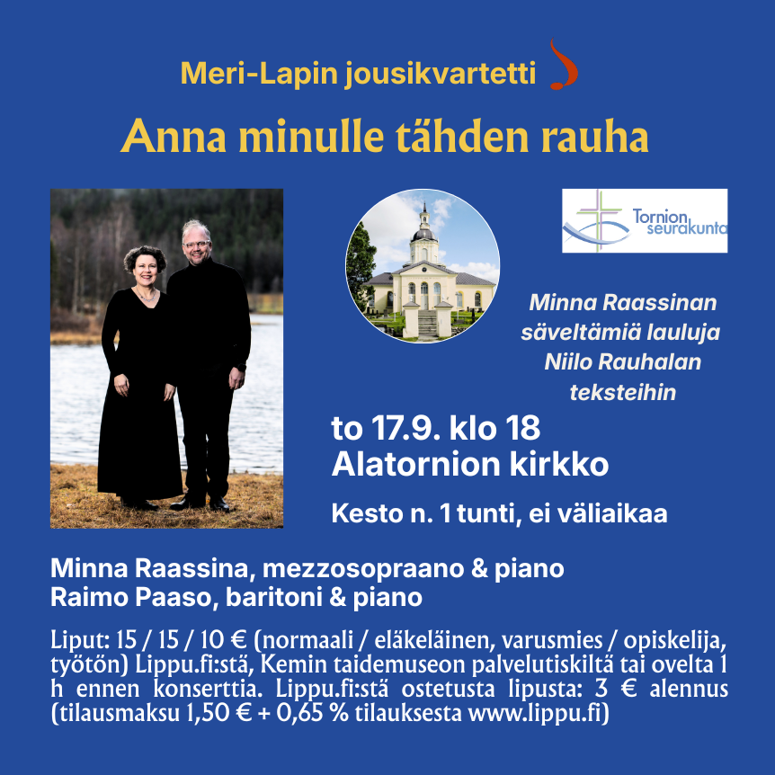 Minna Raassinan ja Raimo Paason yhdessä Meri-Lapin jousikvartetin kanssa pidettävän konsertin mainos, jossa Minna ja Raimo seisovat yhdessä
