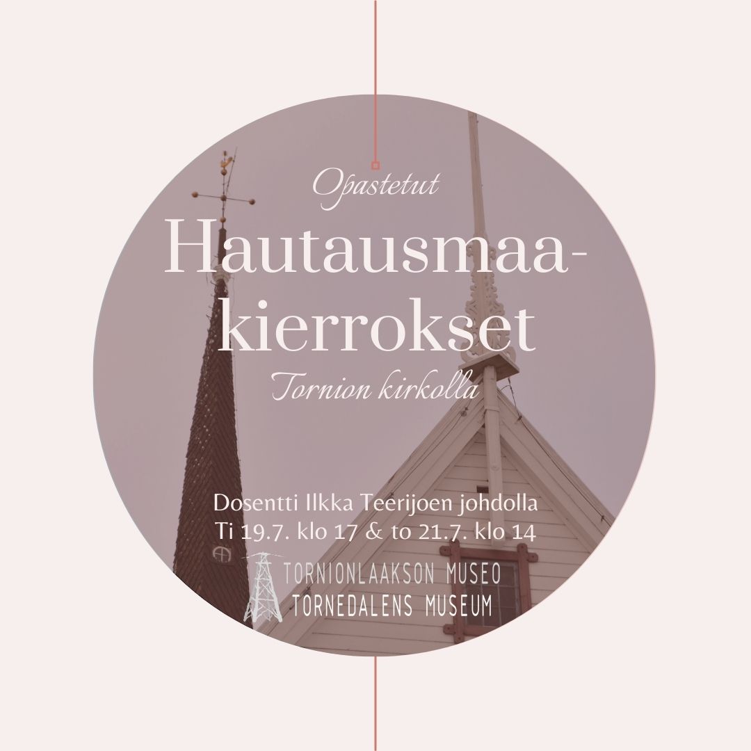 Tapahtuman tiedot, taustana Tornion kirkon pääty