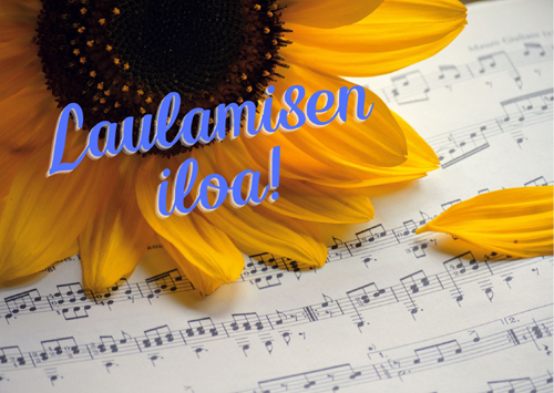 kuvituskuva, auringonkukka nuottien päällä, tekstinä Laulamisen iloa!