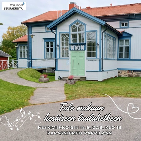 Lauluilta - Aittalaulut Parasniemen pappilan kesäinen ulkokuva