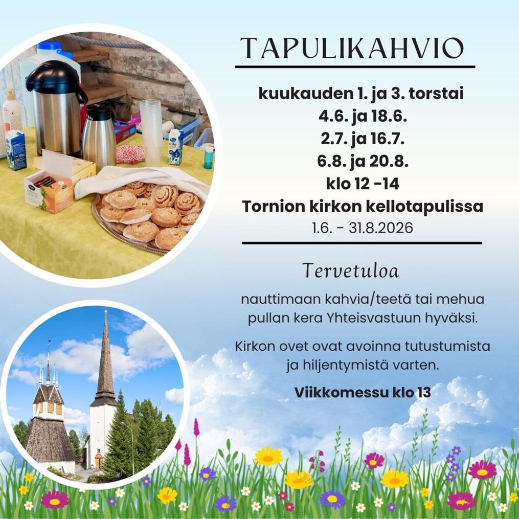 Kesätaivas ja kukkaketo taustalla, edessä Tornion kirkon kuva ja tarjoilupöytä sekä tapahtuman tiedot.
